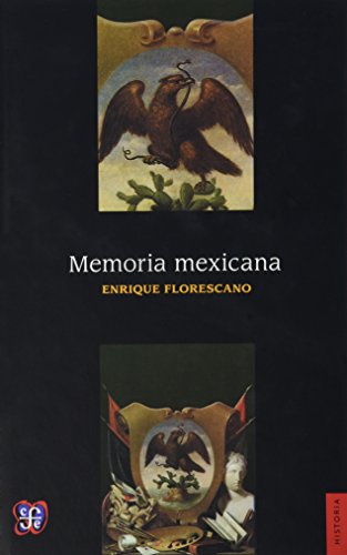 Beispielbild fr Memoria mexicana (Historia) (Spanish Edition) zum Verkauf von Riverby Books (DC Inventory)