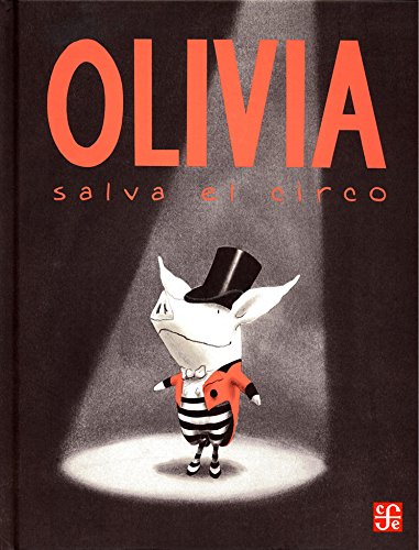 Imagen de archivo de Olivia salva el circo (Spanish Edition) a la venta por Front Cover Books
