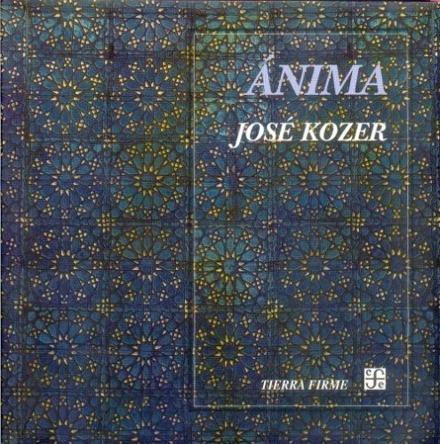 Anima. - Kozer, José [La Habana, 1940]