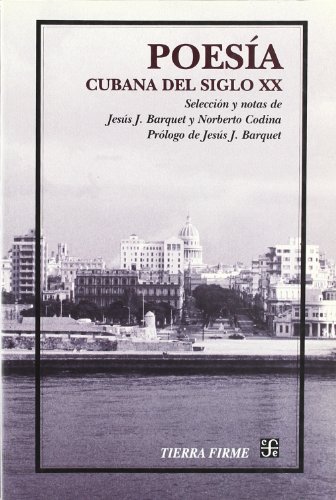 Stock image for Poesa cubana del siglo XX. Antologa (Spanish Edition) for sale by GF Books, Inc.
