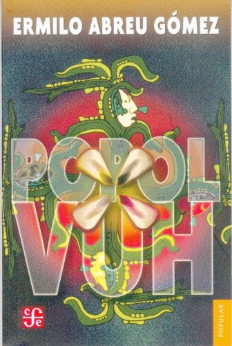Stock image for Popol Vuh : Antiguas Leyendas del Quich for sale by Better World Books