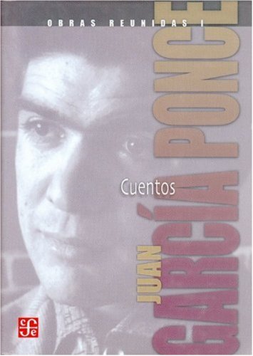 9789681669874: Obras Reunidas I (g.ponce) (Juan Garcia Ponce Collected Works)