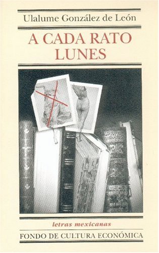 Stock image for A cada rato lunes (Spanish Edition) for sale by Irish Booksellers