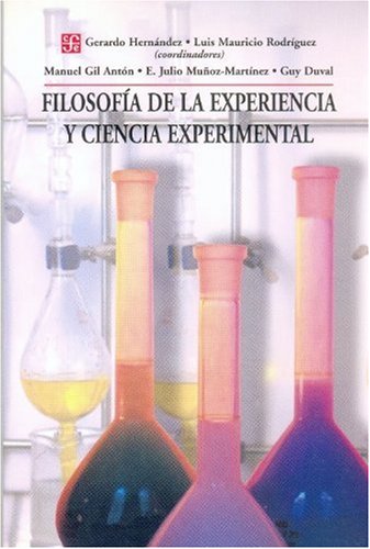 Imagen de archivo de Filosofia de La Experiencia y Ciencia Experimental a la venta por Majestic Books