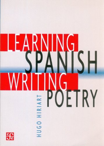 Imagen de archivo de Learning Spanish. Writing Poetry (Spanish Edition) a la venta por Ergodebooks