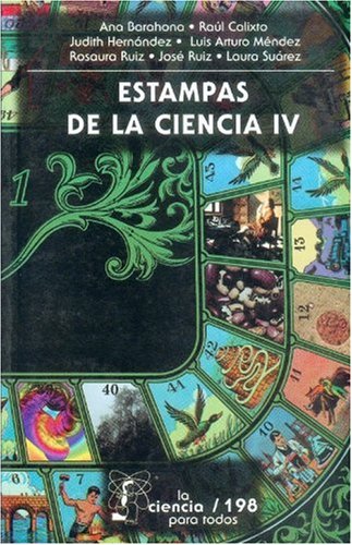 Imagen de archivo de Estampas de la ciencia IV (Spanish Edition) a la venta por GF Books, Inc.