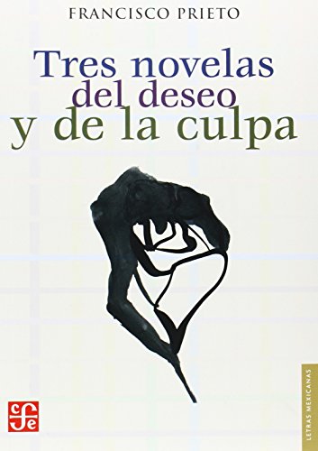 Stock image for Tres Novelas Del Deseo y de la Culpa for sale by Hamelyn