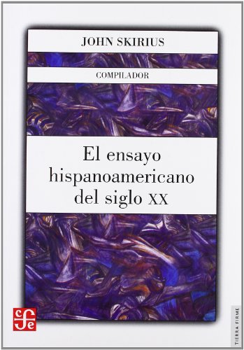 Stock image for El ensayo hispanoamericano del siglo XX (Spanish Edition) for sale by Ergodebooks