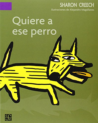 Stock image for Quiere a ese perro (A la orilla del Viento / On the Edge of the Wind) (Spanish Edition) for sale by St Vincent de Paul of Lane County