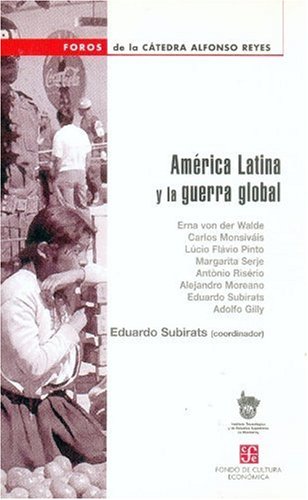 9789681672805: America Latina Y Guerra Global (Cuad. Catedra Alfonso Reyes)