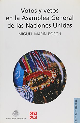 Stock image for Votos y vetos en la Asamblea General de las Naciones Unidas (Spanish Edition) for sale by Irish Booksellers