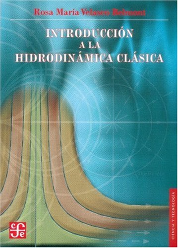 9789681673208: Introduccin a la hidrodinmica clsica (Spanish Edition)