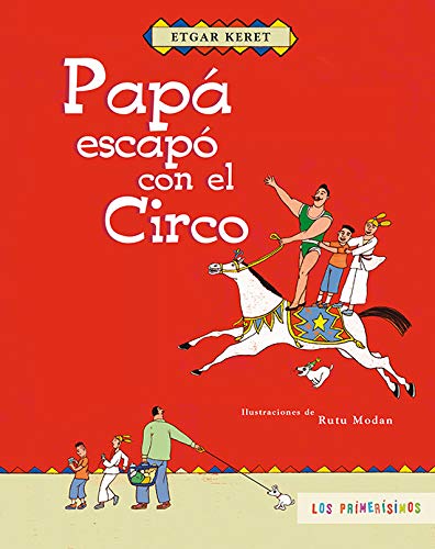 Stock image for Papá escap con el circo (Spanish Edition) for sale by GoldenWavesOfBooks