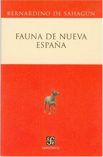 Stock image for Fauna de Nueva Espaa (Spanish Edition) for sale by GF Books, Inc.