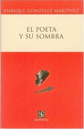 Beispielbild fr El Poeta y Su Sombra ) zum Verkauf von Hamelyn
