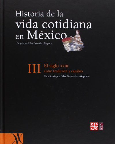 Stock image for Ha.vida Cotidiana en Mexico Iii for sale by Hamelyn