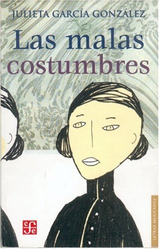 Imagen de archivo de Las malas costumbres. a la venta por Tarahumara Libros