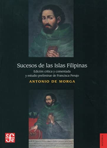 9789681675455: Sucesos De Las Islas Filipinas/ Events of the Philippine Islands (Historia)