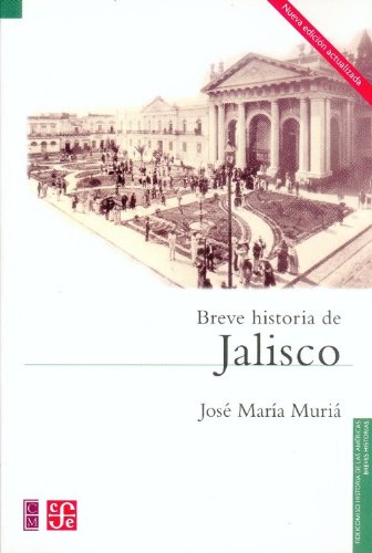 9789681676261: Breve Historia de Jalisco
