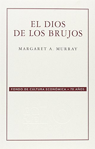 El dios de los brujos - Murray, Margaret Alice