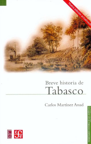 Stock image for Breve Historia de Tabasco for sale by Hamelyn