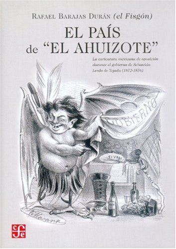 Imagen de archivo de El pas de "El Ahuizote". La caricatuBarajas Durn Rafael "El Fisgn" a la venta por Iridium_Books