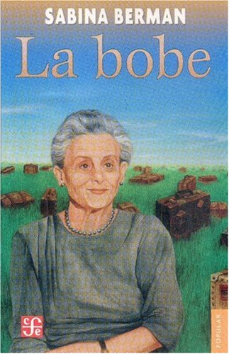 Imagen de archivo de La Bobe a la venta por ThriftBooks-Dallas