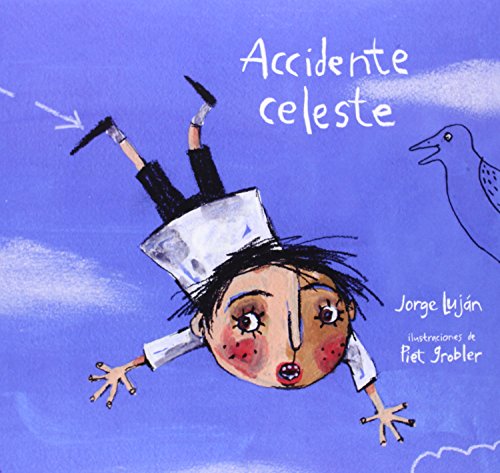 Stock image for Accidente Celeste for sale by Hamelyn