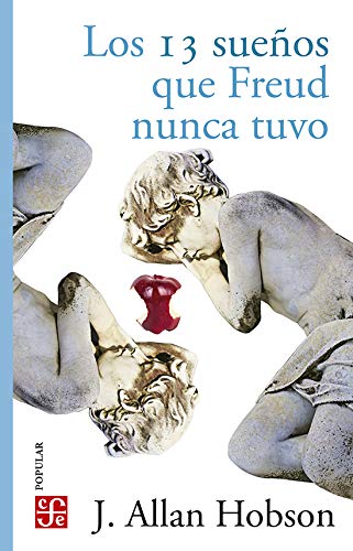 Beispielbild fr Los 13 Sueos Que Freud Nunca Tuvo. la Nueva Ciencia de la Mente: 688 zum Verkauf von Hamelyn