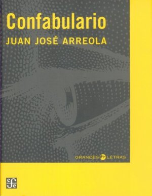 9789681683498: Confabulario