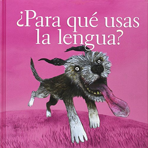 Beispielbild fr Para Qu Usas la Lengua? zum Verkauf von Better World Books