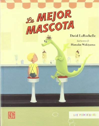 Beispielbild fr La mejor mascota (Spanish Edition) zum Verkauf von Half Price Books Inc.