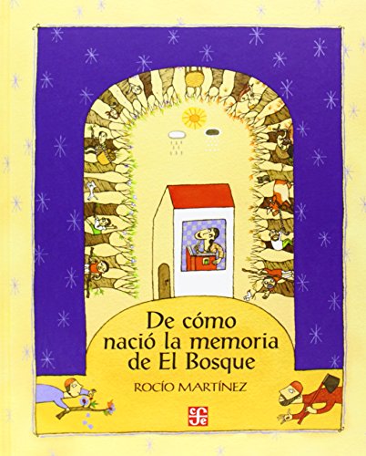 9789681684518: De cmo naci la memoria de El Bosque (Spanish Edition)
