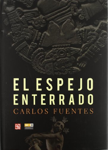 Stock image for Espejo enterrado,el. reflexiones sobre espaa y america lati for sale by Iridium_Books