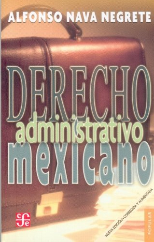 Stock image for Derecho administrativo mexicano (Coleccin Popular) (Spanish Edition) for sale by Ergodebooks