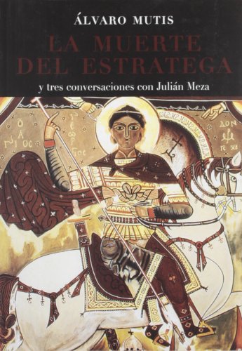 9789681685256: La muerte del estratega y tres conversaciones con Julin Meza (Spanish Edition)