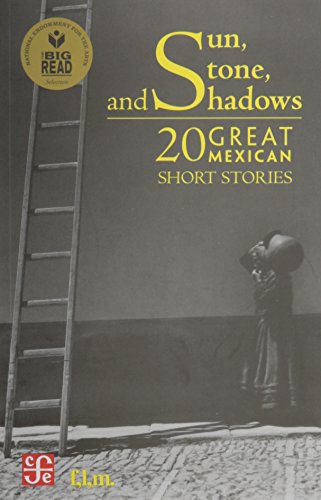 Beispielbild fr Sun, Stone and Shadows: 20 Great Mexican Short Stories zum Verkauf von Abacus Bookshop