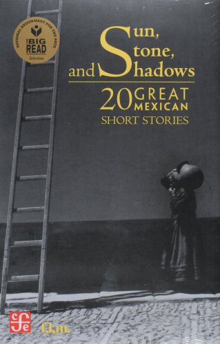 Stock image for Sun, Stone And Shadows. 20 Great Mexican Short Stories for sale by Granada Bookstore,            IOBA