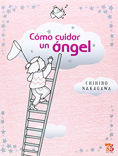 Stock image for Cmo cuidar Un ngel for sale by Better World Books