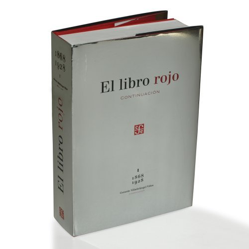 9789681686147: El Libro Rojo, Continuacin, I: Continuacion I 1868-1928/ Continuation I 1868-1928 (Tezontle)