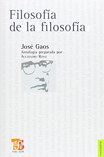 9789681686291: Filosofia de la filosofia: Antologia Preparada Por Alejandro Rossi