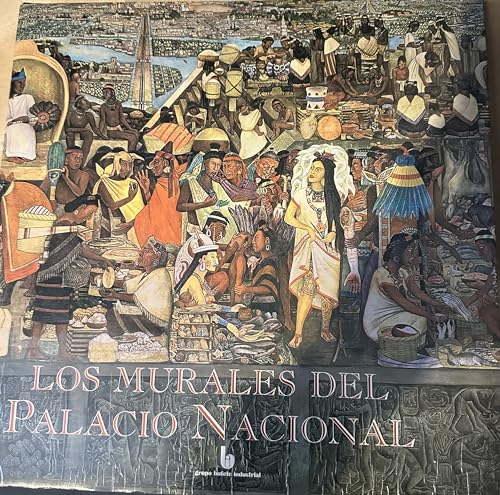 9789681804619: Los Murales del Palacio Nacional (Spanish Edition)