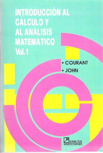 9789681806392: Introduccion Al Calculo Y Al Analisis Matematico I (Spanish Edition)