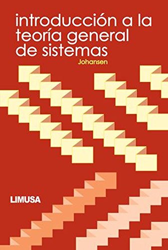 9789681815677: Introduccion A La Teoria General De Sistemas / Introduction to the General Theory of Systems (Spanish Edition)