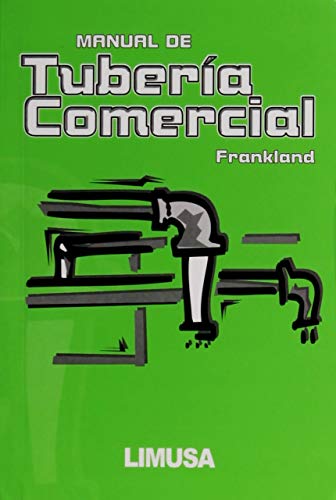 Stock image for Manual De Tuberia Comercial/ Pipe Trades Pocket Manual (Spanish Edition) by F. for sale by Iridium_Books