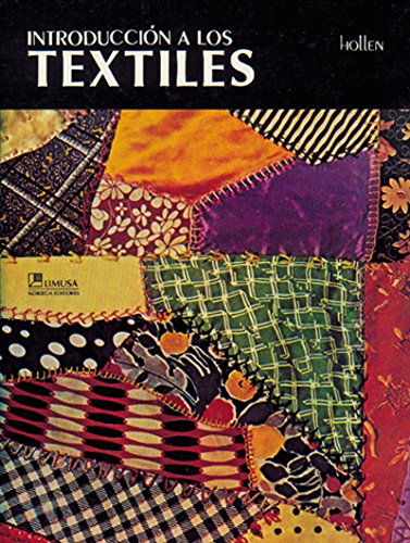 Stock image for Introduccion a los textiles/ Introduction to Textiles (Spanish Edition) for sale by ThriftBooks-Dallas