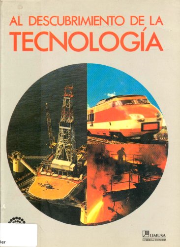Stock image for Al descubrimiento de la tecnologia/ Discovering Technology (Spanish Edition) for sale by SecondSale
