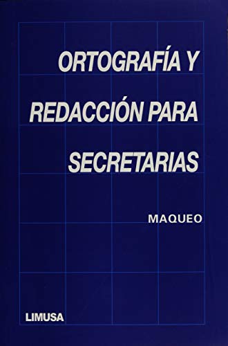 9789681826444: Ortografia y redaccion para Secretarias/ Orthogracy and Essays for Secretaries (Spanish Edition)