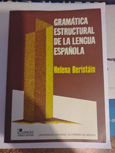 9789681827120: Gramatica estructural de la lengua espanola/ Structural Grammar Spanish Language (Spanish Edition)