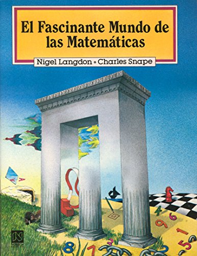 9789681828288: El fascinante mundo de las matematicas/ The Fascinating World of Mathematics